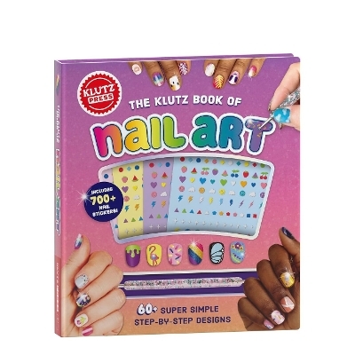 The Book of Nail Art -  Editors of Klutz
