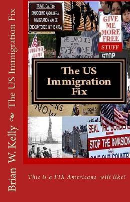 The US Immigration Fix