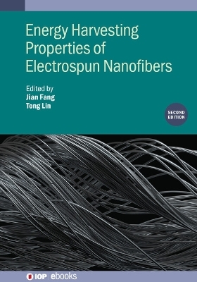 Energy Harvesting Properties of Electrospun Nanofibers (Second Edition) - 