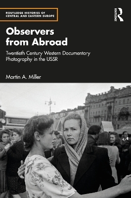 Observers from Abroad - Martin A. Miller