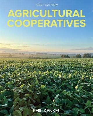Agricultural Cooperatives - Phil Kenkel