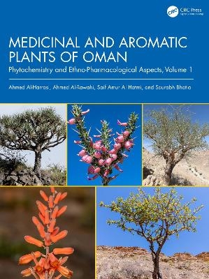 Medicinal and Aromatic Plants of Oman - Ahmed Al-Harrasi, Ahmed Al-Rawahi, Saif Amur Al Hatmi, Saurabh Bhatia