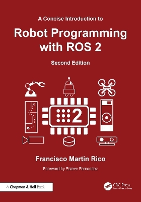 A Concise Introduction to Robot Programming with ROS 2