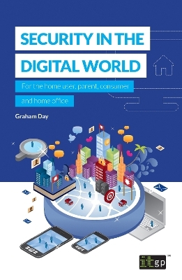 Security in the Digital World - Graham Day
