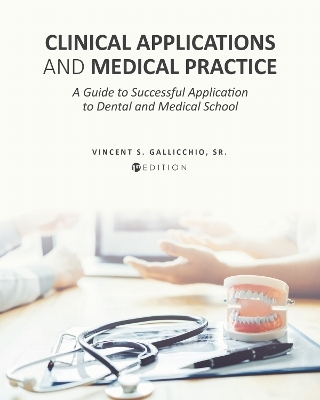Clinical Applications and Medical Practice - Vincent Gallicchio