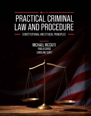 Practical Criminal Law and Procedure - Michael Ricciuti, Paolo Corso, Carolline Conti