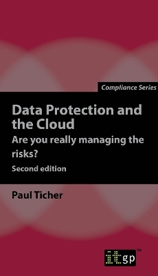 Data Protection and the Cloud - Are you really managing the risks?