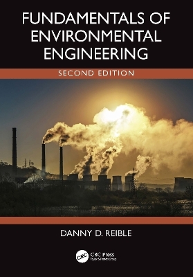 Fundamentals of Environmental Engineering - Danny Reible