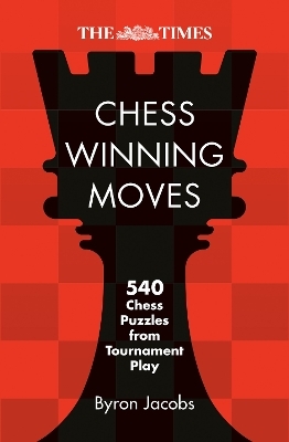 The Times Chess Winning Moves - Byron Jacobs
