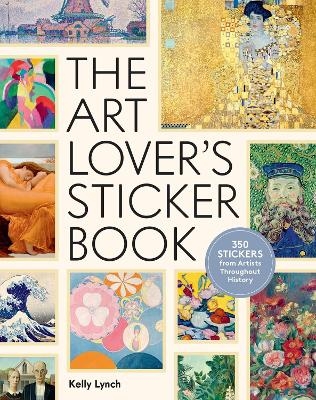 The Art Lover's Sticker Book - Kelly Lynch
