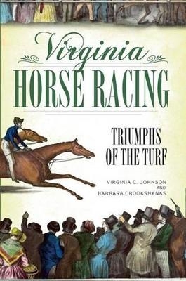 Virginia Horse Racing - Virginia C. Johnson, Barbara Crookshanks