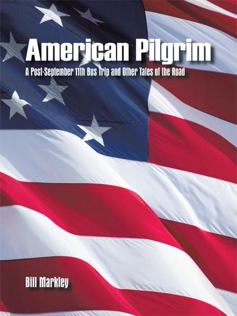 American Pilgrim - Bill Markley