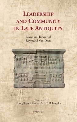 Leadership and Community in Late Antiquity - 