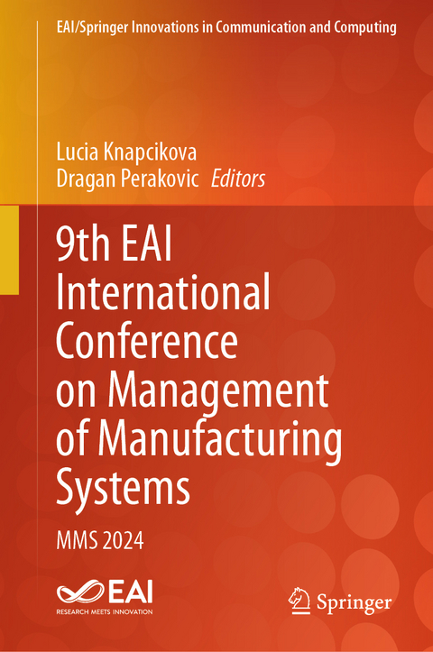 9th EAI International Conference on Management of Manufacturing Systems - 