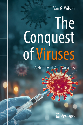The Conquest of Viruses