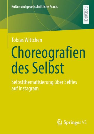 Choreografien des Selbst
