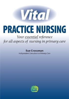 Vital Practice Nursing - Sue Crossman