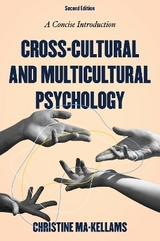 Cross-Cultural and Multicultural Psychology - Ma-Kellams, Christine
