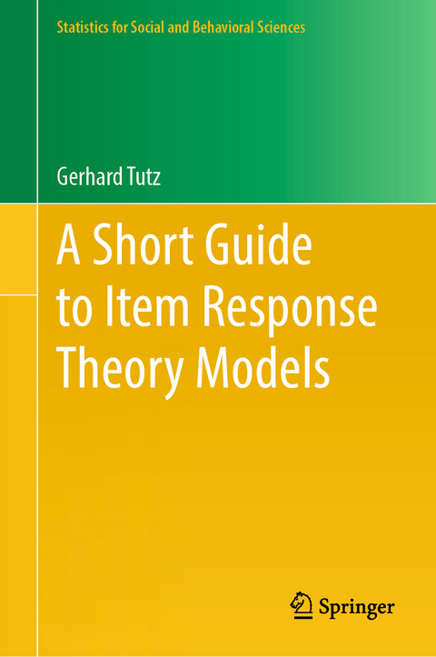 A Short Guide to Item Response Theory Models - Gerhard Tutz