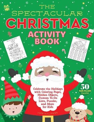 The Spectacular Christmas Activity Book