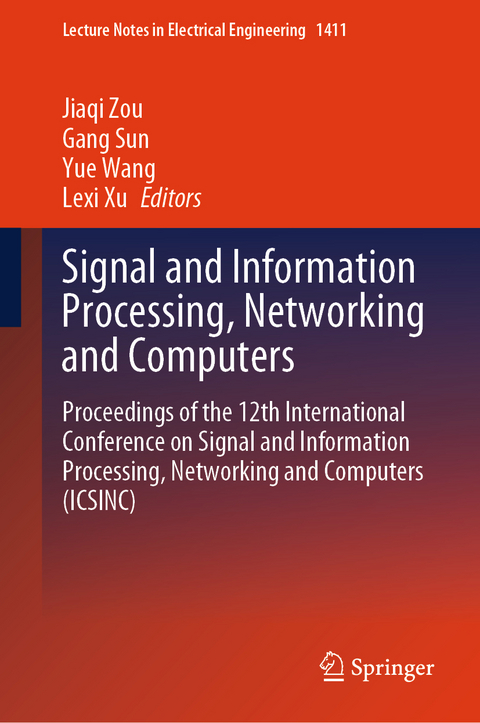 Signal and Information Processing, Networking and Computers - 