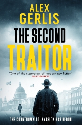 The Second Traitor - Alex Gerlis