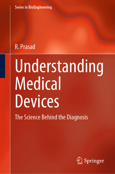 Understanding Medical Devices - R. Prasad