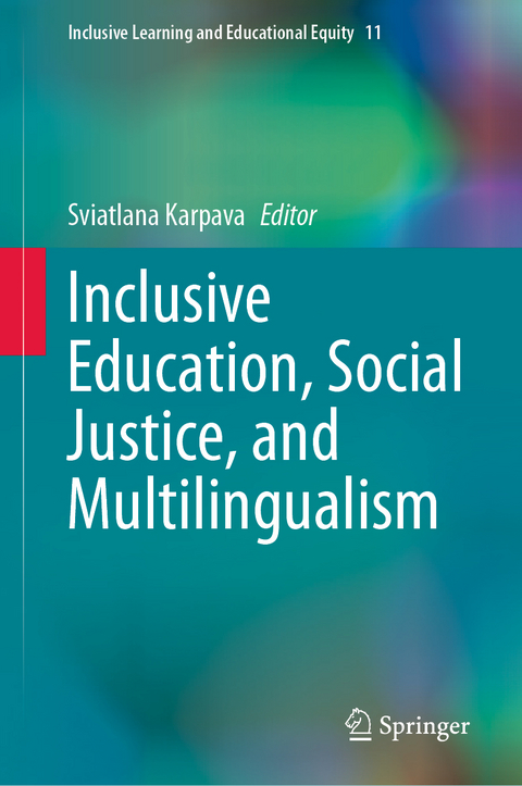 Inclusive Education, Social Justice, and Multilingualism - 