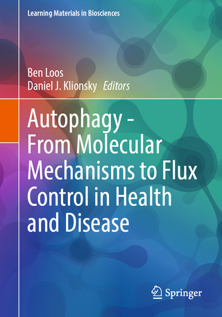 Autophagy - From Molecular Mechanisms to Flux Control in Health and Disease