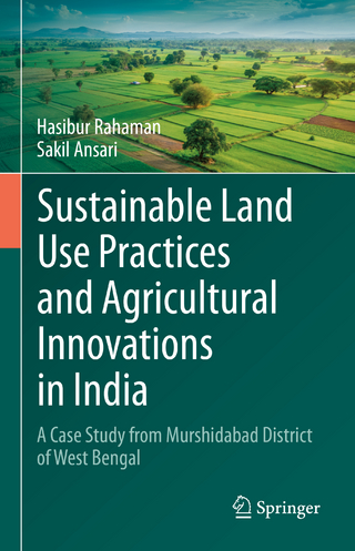 Sustainable Land Use Practices and Agricultural Innovations in India