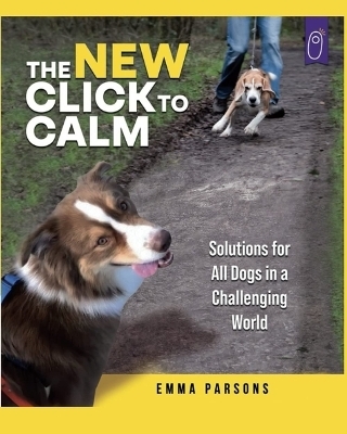 The New Click to Calm - Emma Parsons