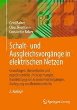 Schalt- und Ausgleichsvorgänge in elektrischen Netzen - Balzer, Gerd; Neumann, Claus; Balzer, Constantin