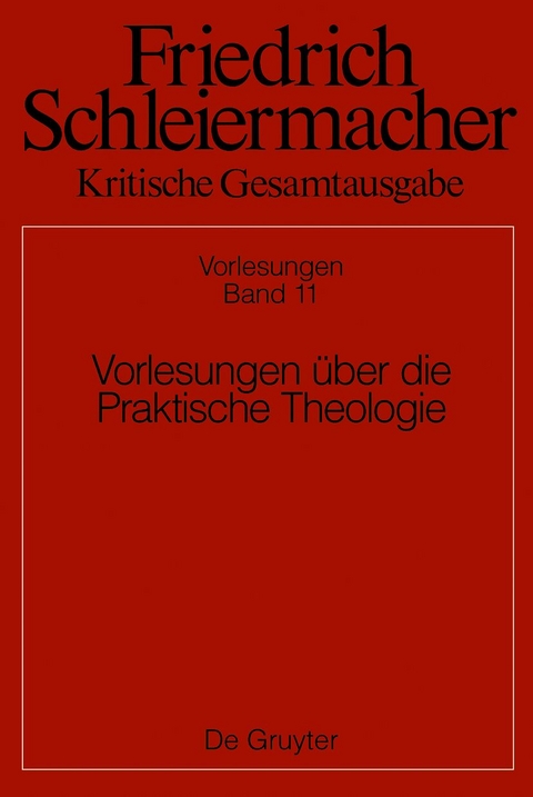 Vorlesungen über die Praktische Theologie - 