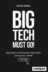 Big Tech Must Go! - Martin Andree