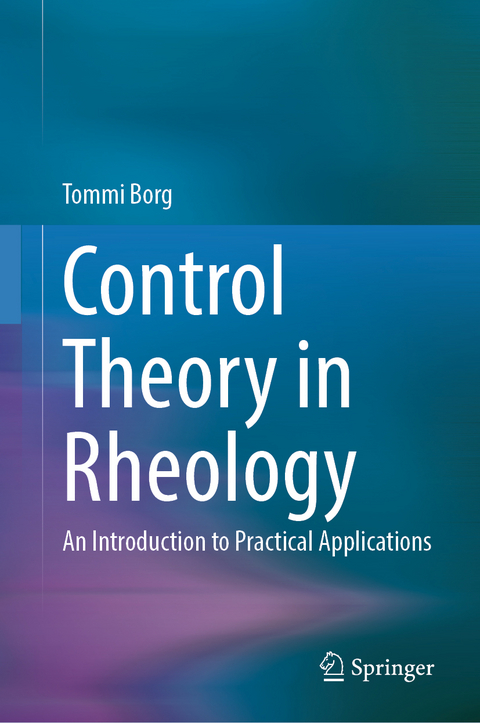 Control Theory in Rheology - Tommi Borg