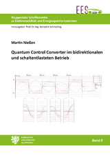 Quantum Control Converter im bidirektionalen und schaltentlasteten Betrieb - Martin Nie&szlig;en
