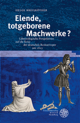 Elende, totgeborene Machwerke? - Helge Kreisk&ouml;ther