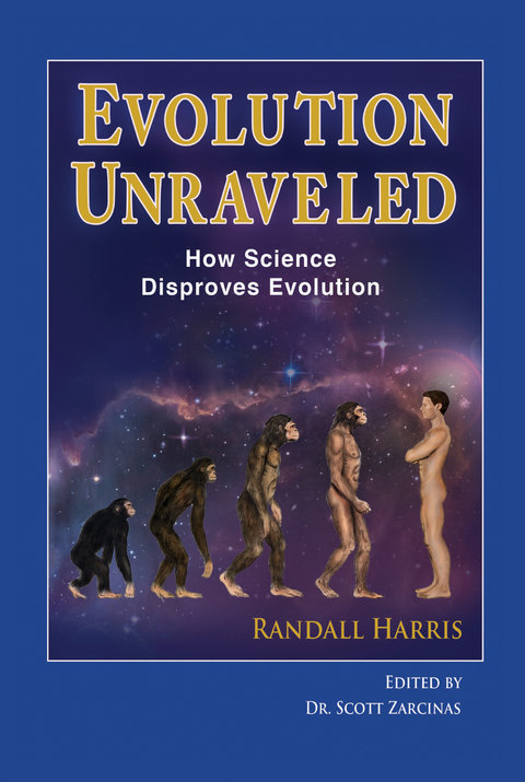 Evolution Unraveled - Randall Harris