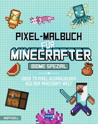 Pixel-Malbuch für Minecrafter – Biome Spezial - Über 70 Pixel-Ausmalbilder aus der Minecraft-Welt