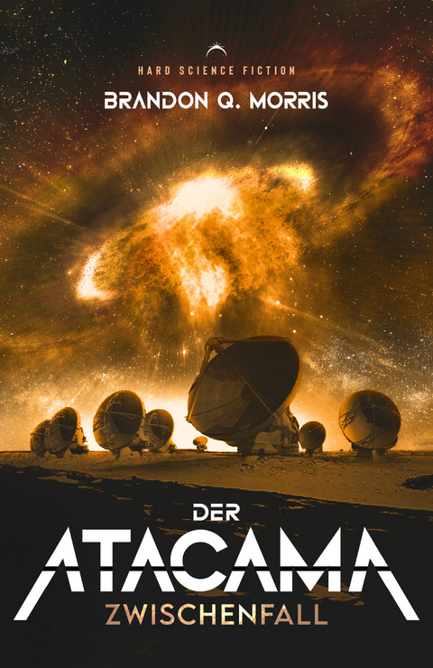 Der Atacama Zwischenfall - Brandon Q. Morris