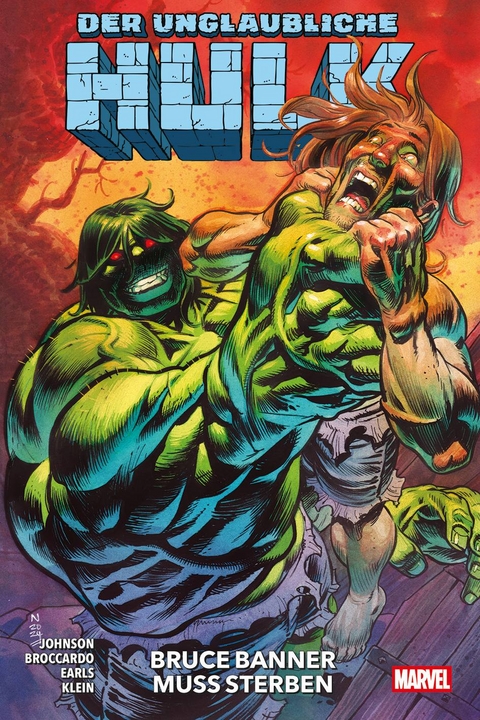 Der unglaubliche Hulk - Phillip Kennedy Johnson, Nic Klein, Andrea Broccardo, DANNY EARLS