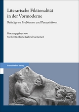 Literarische Fiktionalit&auml;t in der Vormoderne - 
