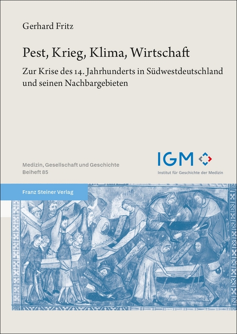 Pest, Krieg, Klima, Wirtschaft - Gerhard Fritz