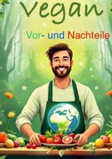 Vegan Vor- und Nachteile - Dave Red