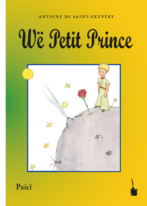 Wë Petit Prince - Antoine de Saint Exupéry, Fred Naaoutchoué