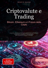 Criptovalute e Trading: Bitcoin, Ethereum e il Futuro delle Cripto - Bendis A. I. Saage - Italiano