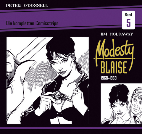 Modesty Blaise: Die kompletten Comicstrips / Band 5 1968 - 1969 - Peter O'Donnell