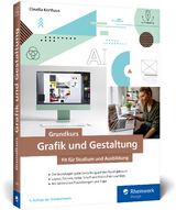 Grundkurs Grafik und Gestaltung - Claudia Korthaus