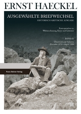 Ernst Haeckel: Ausgew&auml;hlte Briefwechsel. Historisch-kritische Ausgabe. Bd. 21 - 