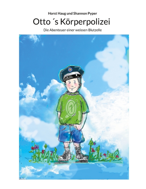Otto ´s Körperpolizei - Horst Haug